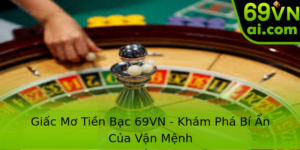 Giấc Mơ Tiền Bạc - Khám Phá Bí Ẩn Của Vận Mệnh 3 Giac Mo Tien Bac 69Vn Kham Pha Bi An Cua Van Menh
